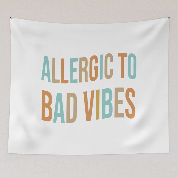 Item preview, Allergic to Bad Vibes designed and sold by retroavocado.