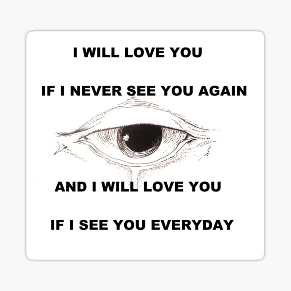 if-i-never-see-you-again-sticker-for-sale-by-giuliabrasolin-redbubble