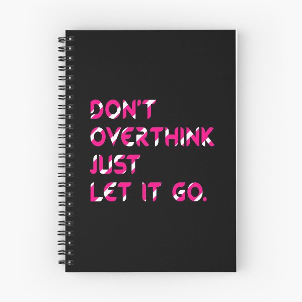 Item preview, Don't Overthink Just Let It Go - Funny Overthink designed and sold by T-shirt For You.