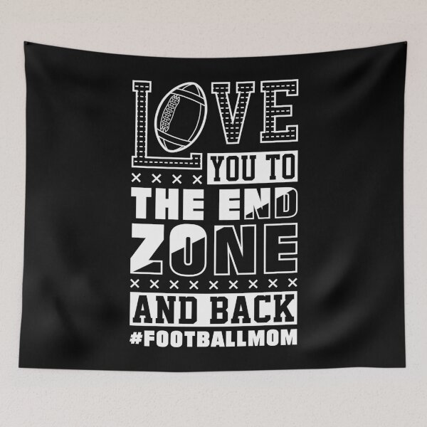 Item preview, Love You To The End Zone And Back designed and sold by lsapparel.