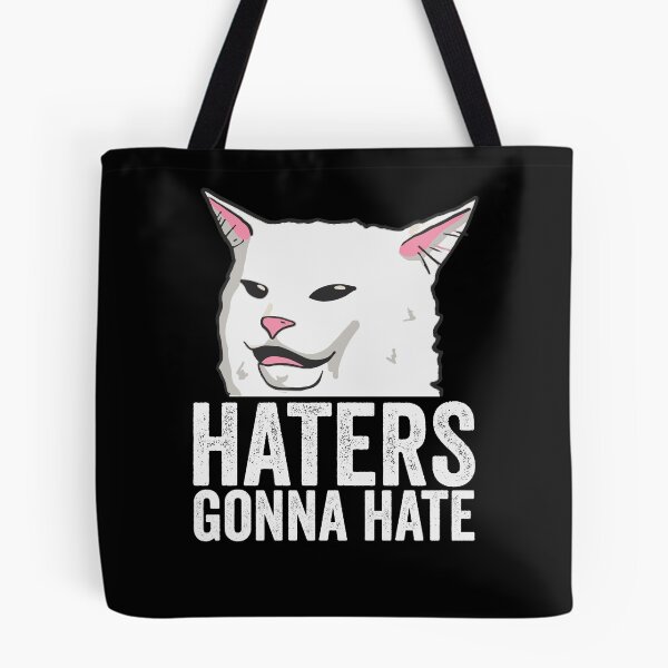 Item preview, Haters Gonna Hate Mad Cat designed and sold by Teeter-Totter.