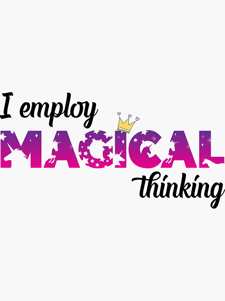 Thumbnail 3 of 3, Sticker, I Employ Magical Thinking School Counselor & Teacher designed and sold by SchoolCounselor.