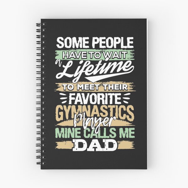 Item preview, My Favorite Gymnastics player Calls Me Dad  designed and sold by WelderSurgeon.