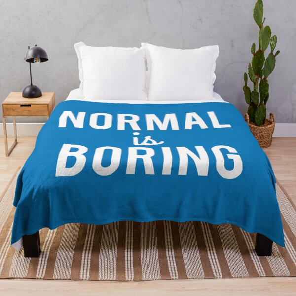 Item preview, Normal Is Boring designed and sold by pugmom4.