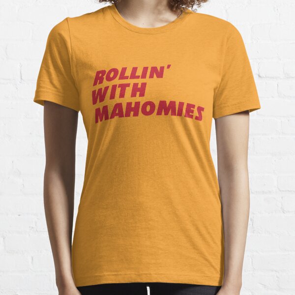 Rollin’ with Mahomies Essential T-Shirt