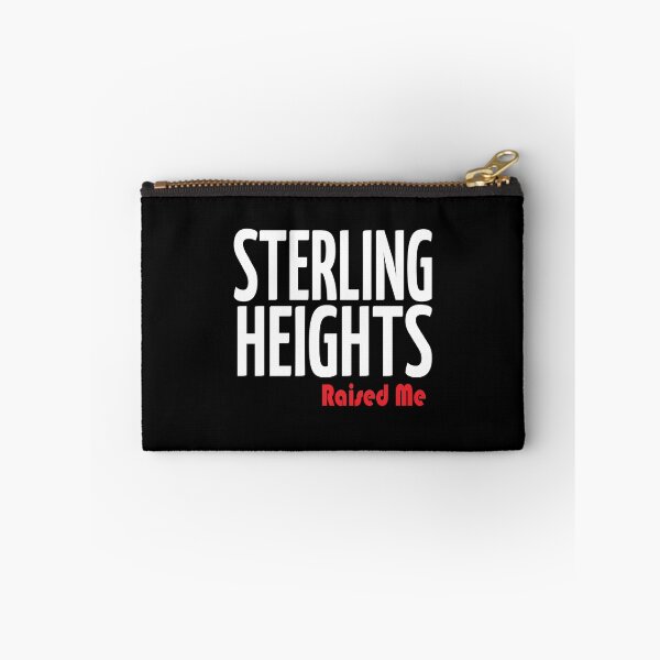 Item preview, Sterling Heights Raised Me Michigan designed and sold by ProjectX23.