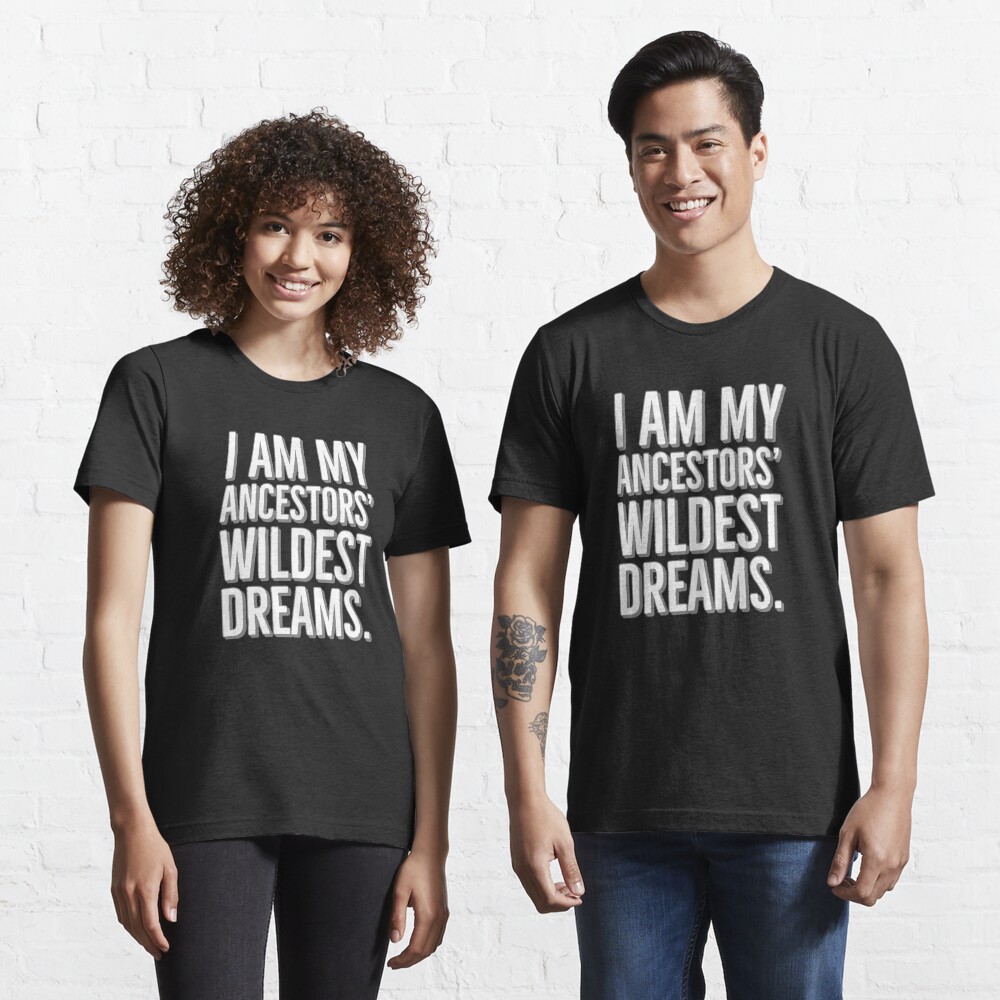 a life beyond your wildest dreams t shirt