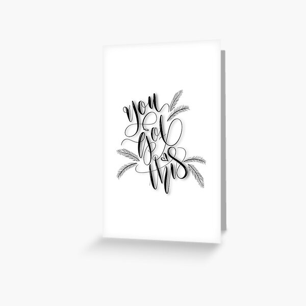 You Got This Greeting Card
