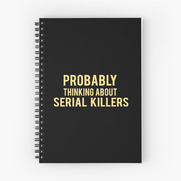 Item preview, Serial Killer : Probably thinking about serial Killers designed and sold by AndreasMei.