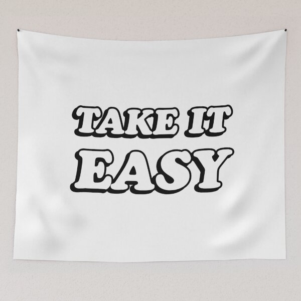Item preview, TAKE IT EASY designed and sold by Inspirationmotivation.