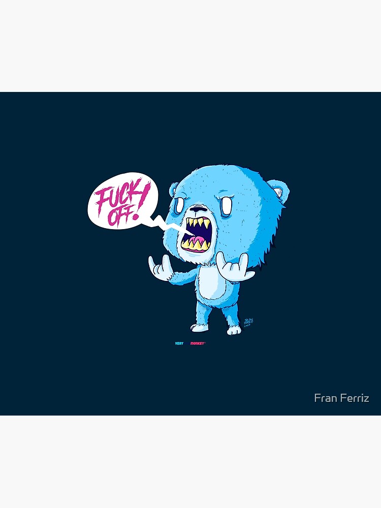 F**K OFF! by Fran Ferriz de FranFerriz