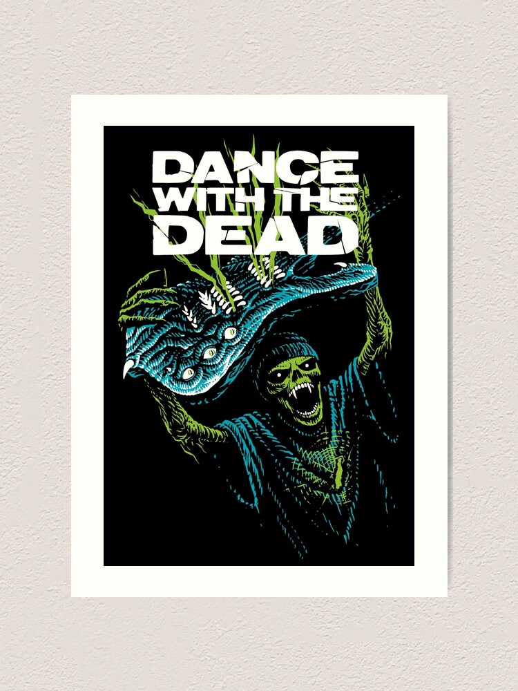 Dance With The Dead Art Print By Serhiykrykun Redbubble