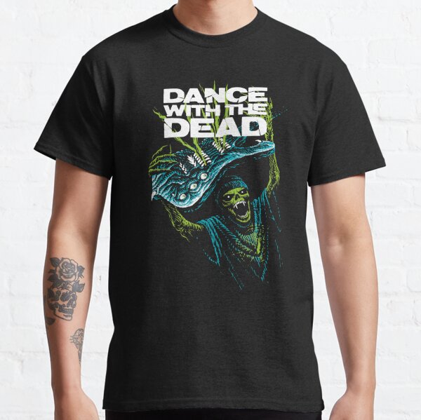 dance with the dead shirt