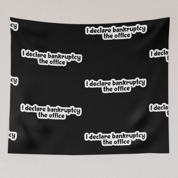Item preview, i declare bankruptcy the office Popular Meme Speech designed and sold by mekx.