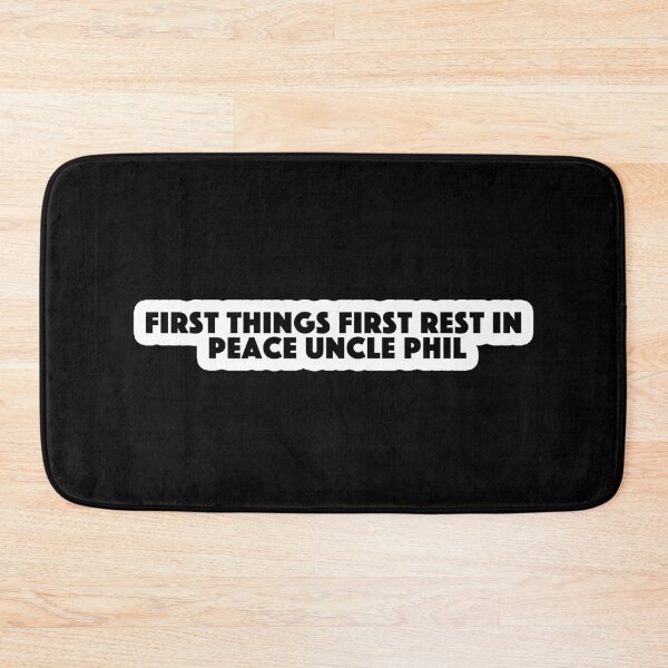 Item preview, first things first rest in peace uncle phil Popular Meme Speech designed and sold by mekx.