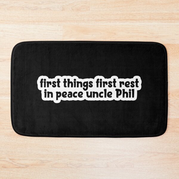 Item preview, first things first rest in peace uncle phil Popular Meme Speech designed and sold by mekx.