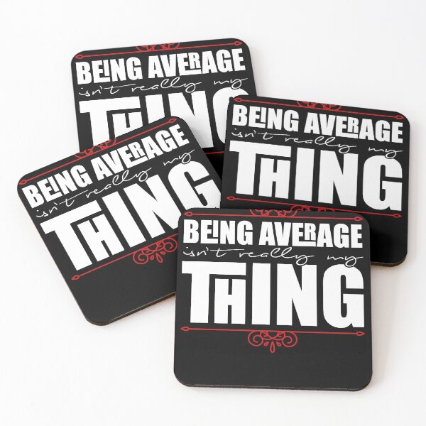 Item preview, Motivational Average Isn't My Thing Artwork designed and sold by spiex.