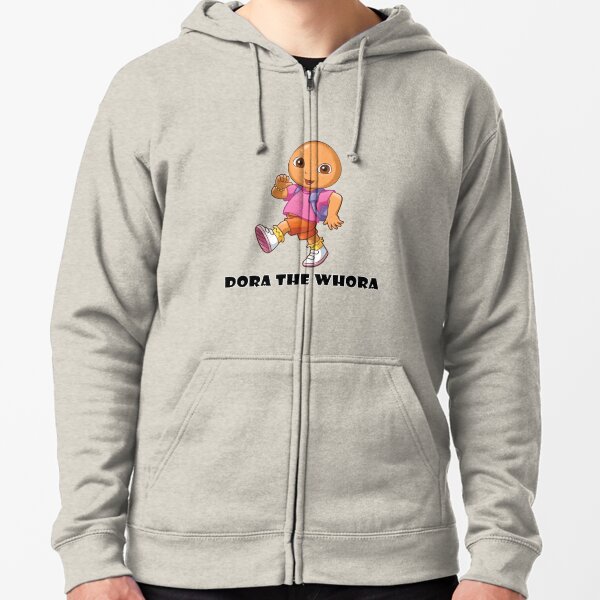 Dora The Whora Zipped Hoodie