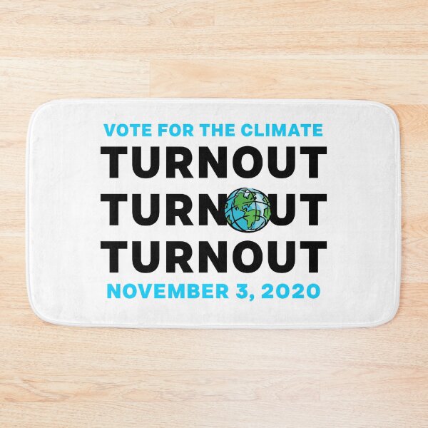 Item preview, VOTE For The Climate Turn Out Blue November 3, 2020 Democratic Independent Voters designed and sold by gillys.