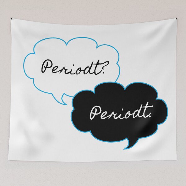 Item preview, Periodt? Periodt. designed and sold by rsty11.