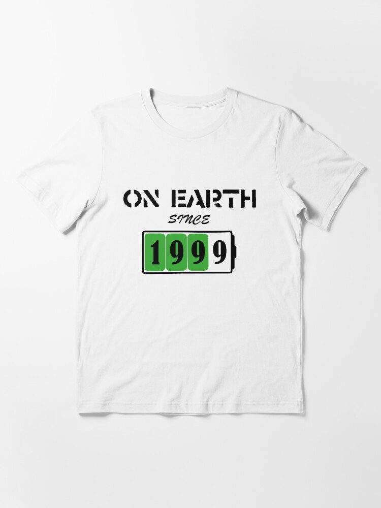 Alternate view of On Earth Since 1999 Essential T-Shirt