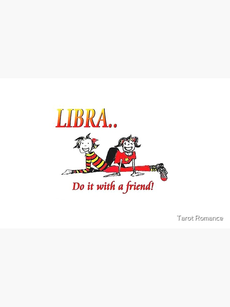 Libra - do it with a friend by AlisonWilkie