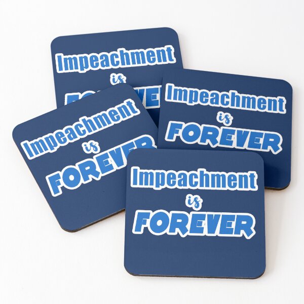 Item preview, IMPEACHMENT IS FOREVER designed and sold by LoveAndDefiance.