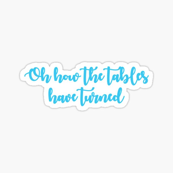 "Jonas Brothers Oh How The Tables Have Turned" Sticker for Sale by