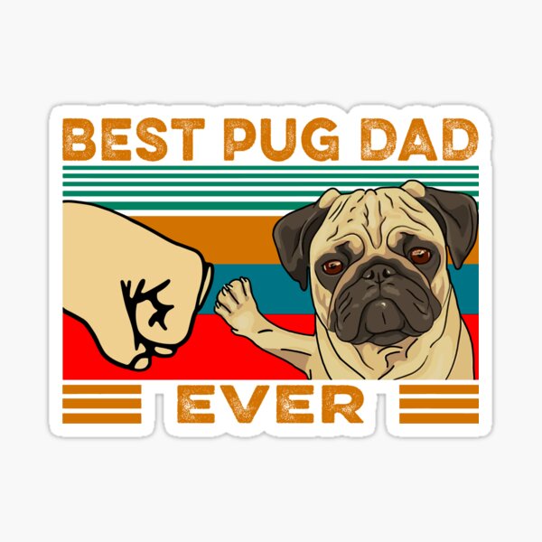 Best Pug Dad Ever Sticker