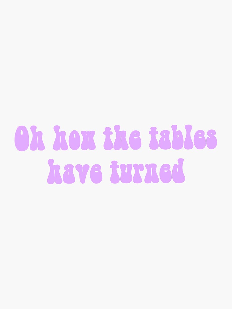 "Jonas Brothers Oh How The Tables Have Turned" Sticker for Sale by