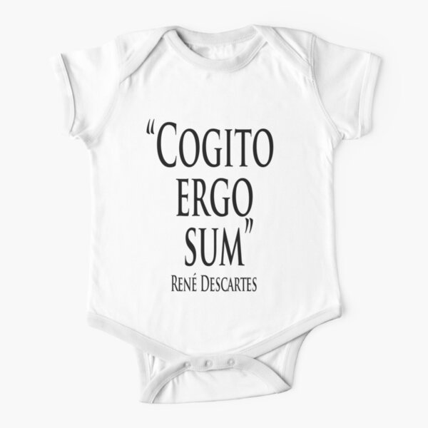 Think Thinker Thinking Philosophy Rene Descartes I Think Therefore I Am Cogito Ergo Sum Baby One Piece By Tomsredbubble Redbubble