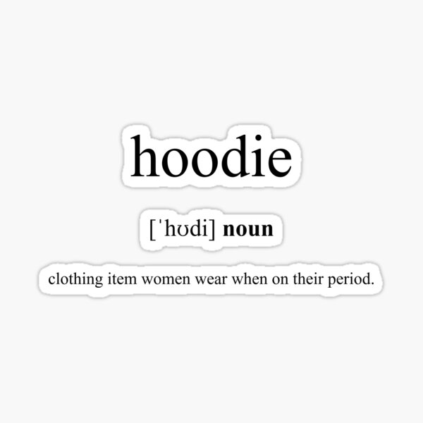 "Hoodie Definition Dictionary Collection" Sticker for Sale by