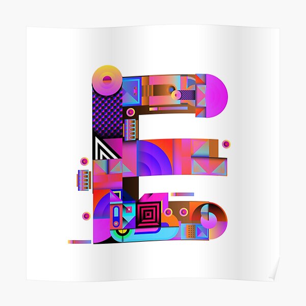 Colorful Alphabet Letter E Poster By Space Bug Redbubble