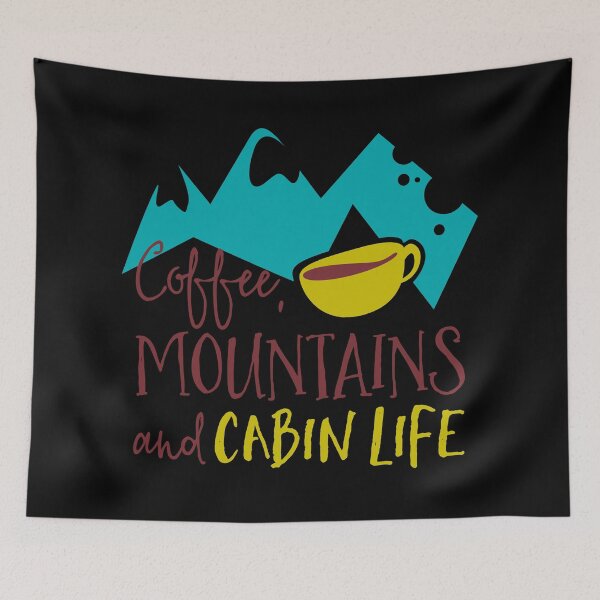 Item preview, Coffee, mountains and cabin life designed and sold by TinoThreads.