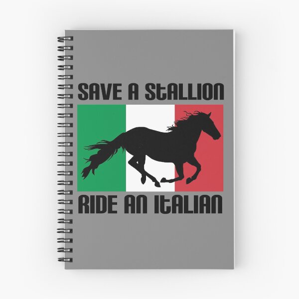 Item preview, Save a Stallion Ride an Italian Flag Funny Italian Heritage Quote designed and sold by kiwi91.