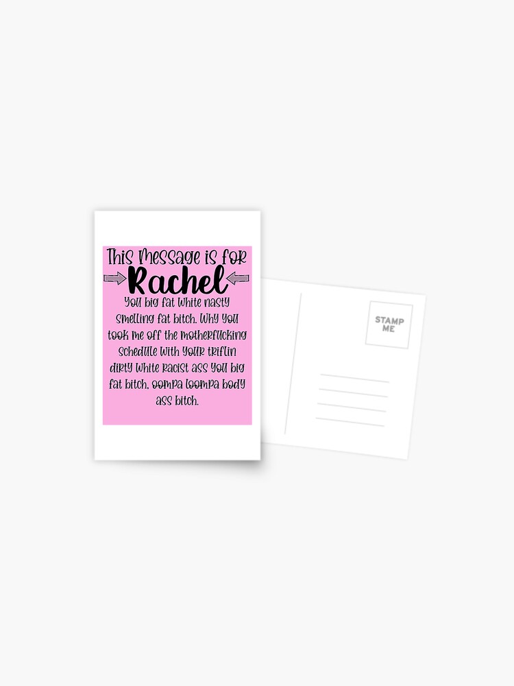 This Is For Rachel Tee You Big Fat White Funny Voicemail T-Shirt This Is For Rachel Tee You Big Fat White Funny Voicemail T-Shirt
