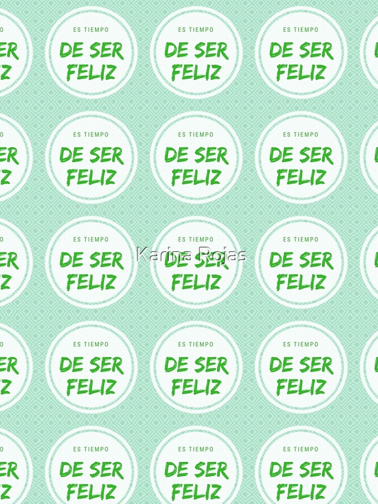 Es tiempo de ser feliz de KaryRojas07