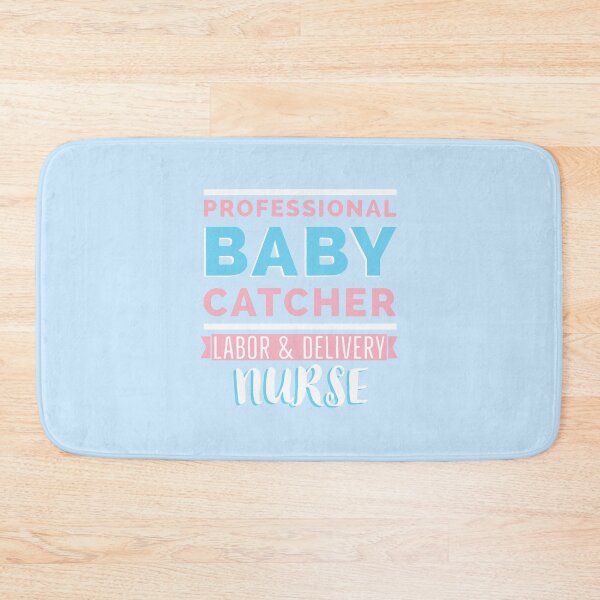 Item preview, Labor and Delivery Nurse designed and sold by Dan Brady.