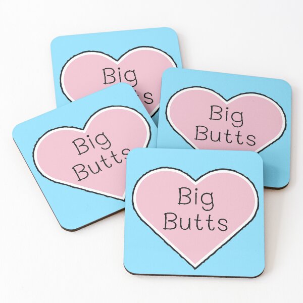 Item preview, Big Butts designed and sold by justsmilestupid.