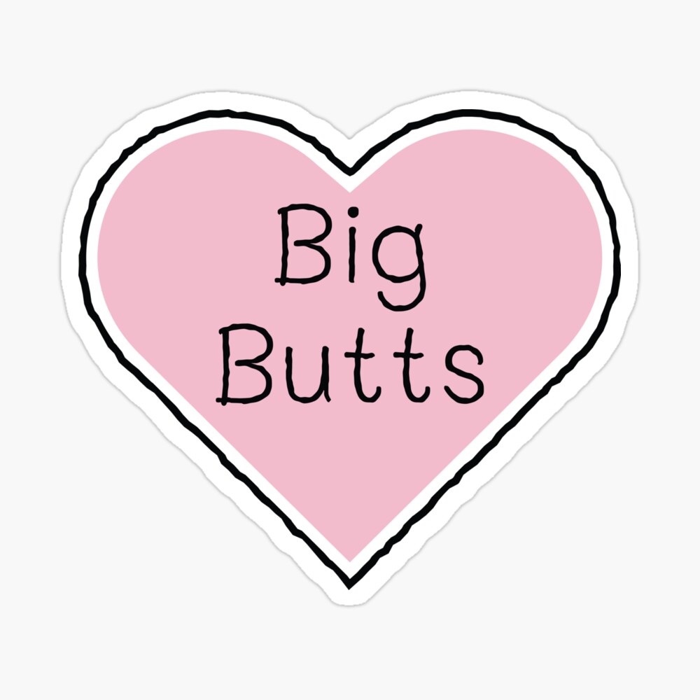 Big Butts