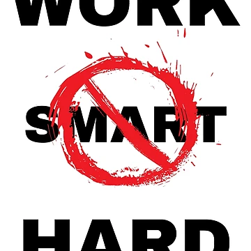 Artwork thumbnail, Work Hard not Smart by RIVEofficial