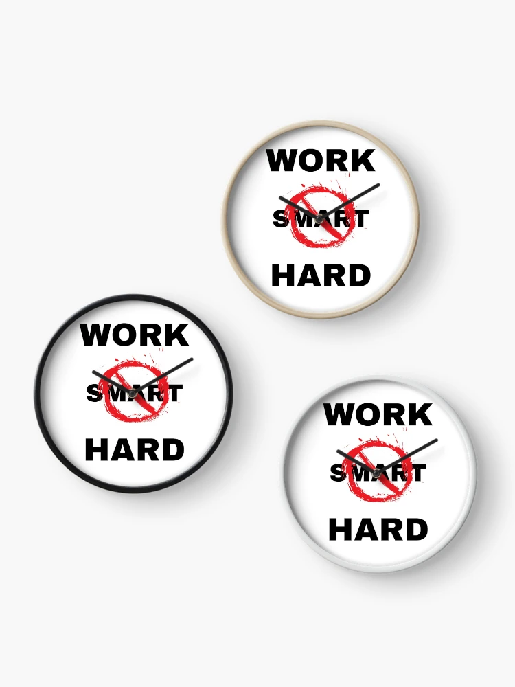 Thumbnail 3 of 4, Clock, Work Hard not Smart designed and sold by RIVEofficial.
