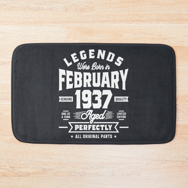Item preview, Legends Were Born In February 1937 Birthday Gift designed and sold by cidolopez.