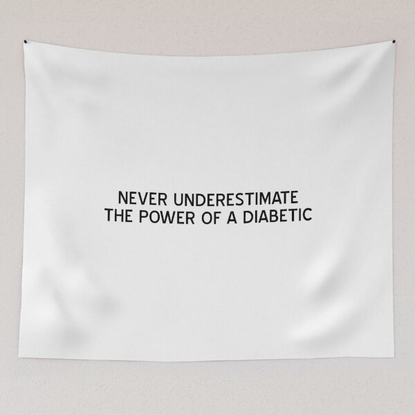 Item preview, Never Underestimate The Power Of A Diabetic - Diabetes Funny  designed and sold by T-shirt For You.