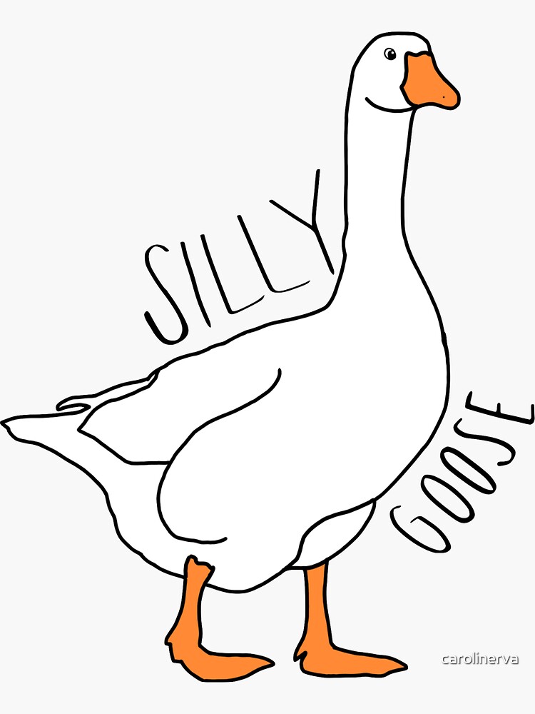 "silly goose!" Sticker for Sale by carolinerva Redbubble