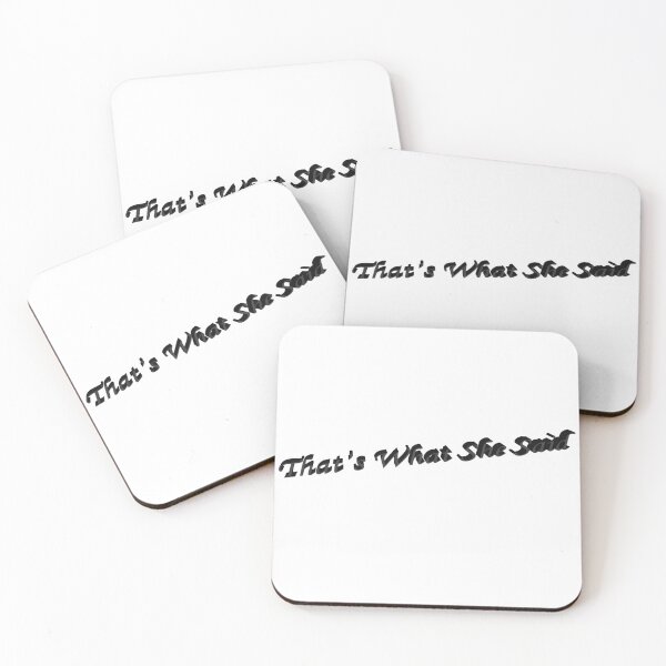 Item preview, That's What She Said designed and sold by bashley051003.