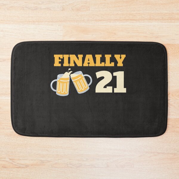 Item preview, Finally 21. designed and sold by Geshman.