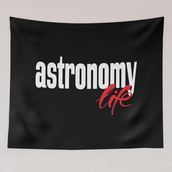 Item preview, Astronomy Life designed and sold by ProjectX23.