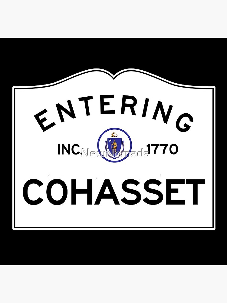 Entering Cohasset Massachusetts - Commonwealth of Massachusetts Road Sign by NewNomads