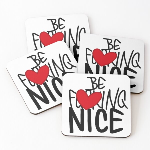 Item preview, be f**king nice designed and sold by Link Aino.